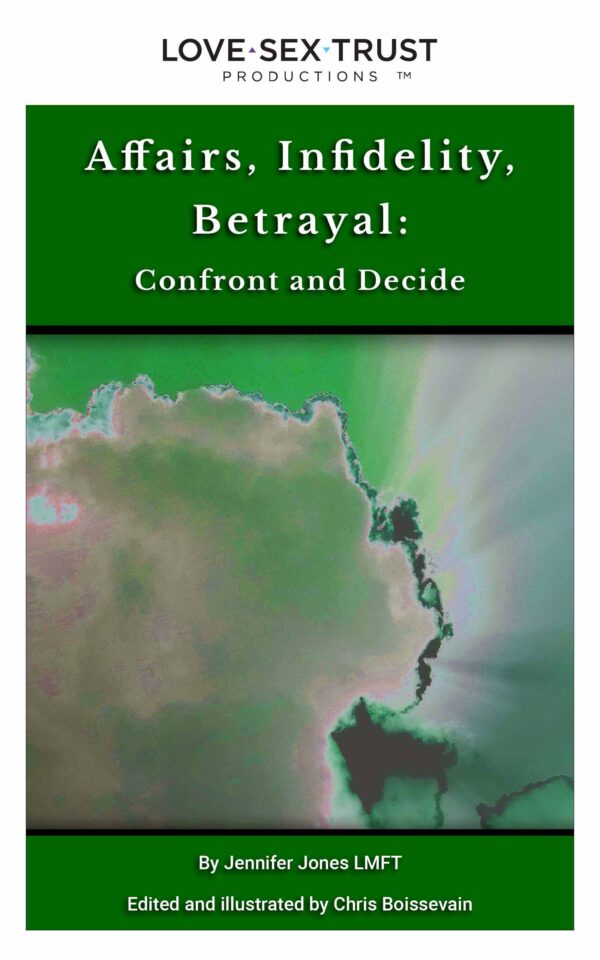 Affairs, Infidelity, Betrayal: Confront and Decide E-Book Cover